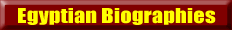 Ancient Egyptian Biographies